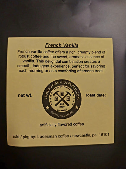 FRENCH VANILLA FLAVORED COFFEE: Smooth & Delicious. Try It Today!